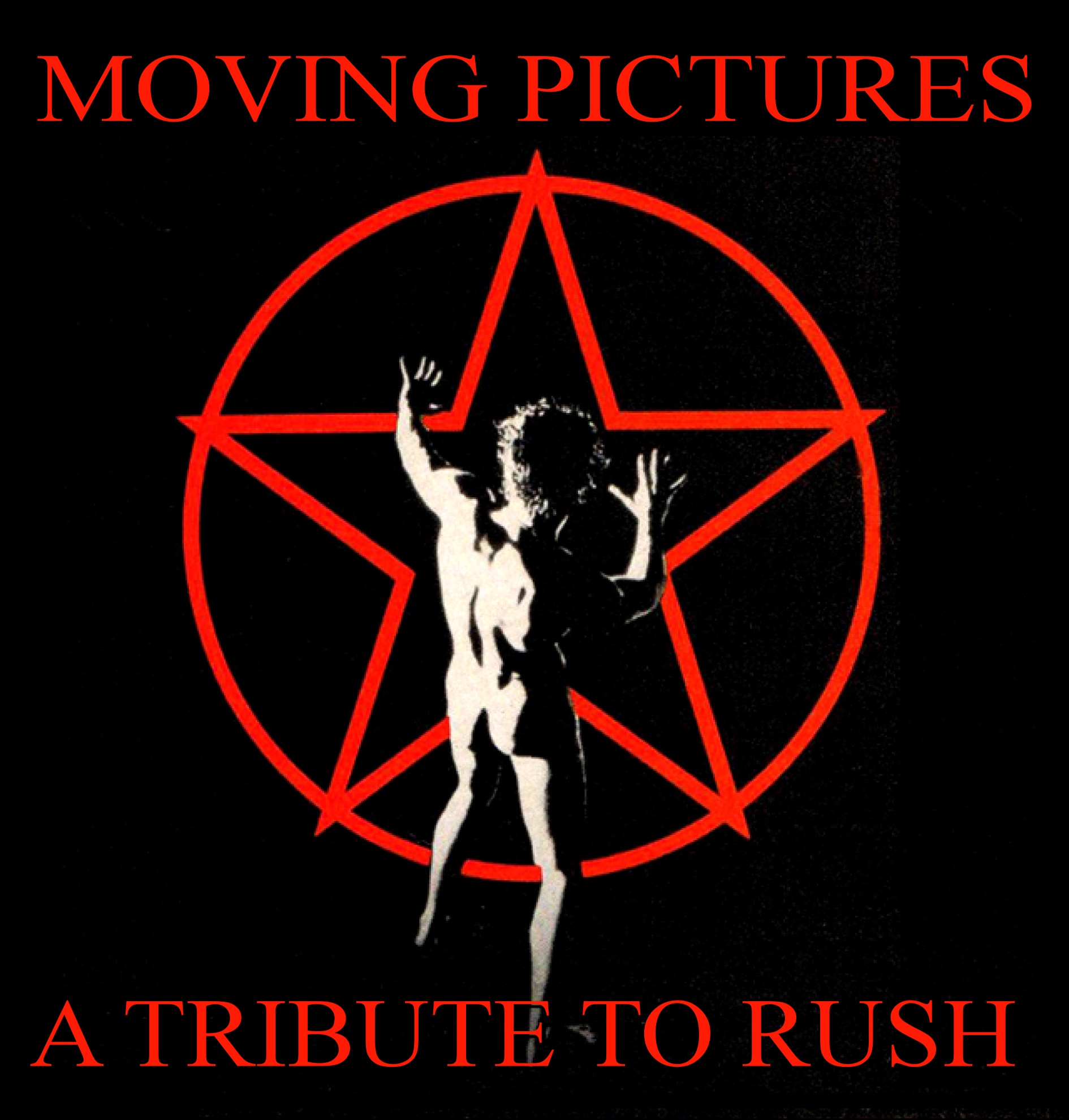 MOVING PICTURES  - RUSH TRIBUTE